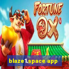 blaze1.space app